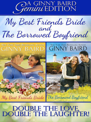 cover image of My Best Friend's Bride and the Borrowed Boyfriend (Gemini Editions, Book 3)